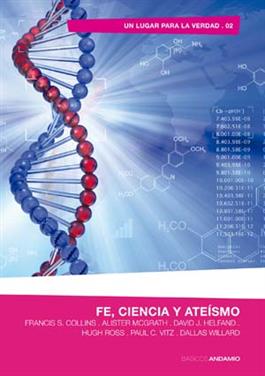 Fe, ciencia y ate�smo / Faith, Science and Atheism (Spanish)