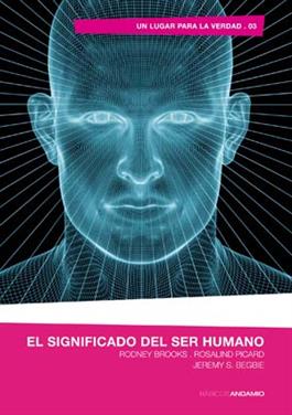 El significado del ser humano / Meaning and Humanity (Spanish)