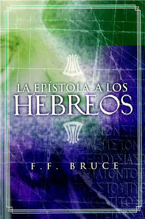 Epistola a los Hebreos (2nd) / Epistle to the Hebrews (2nd) / (Spanish)