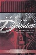 �Vayan y hagan disc�pulos! / Go and Make Disciples! (Spanish)