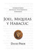 Joel, Miqueas y Habacuc CAT / The Message of Joel, Micah and Habakkuk (Spanish)