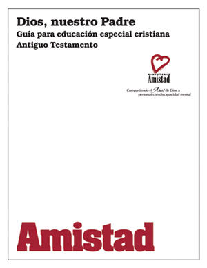 Amistad Manual para L�deres: Dios, nuestro Padre / Amistad Leader's Manual: God Our Father (Spanish)