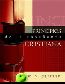 Principios de la ense�anza cristiana / Principles of Christian Teaching (Spanish)