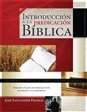 Introducci�n a la predicaci�n b�blica / Introduction to Biblical Preaching (Spanish)