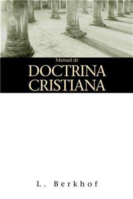 Manual de doctrina cristiana / Manual of Christian Doctrine (Spanish)