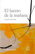 El lucero de la ma�ana / The Morning Star (Spanish)