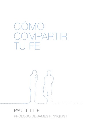C�mo compartir tu fe / How to Give Away Your Faith (Spanish)