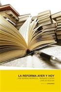 La reforma ayer y hoy / The Reformation: Past & Present (Spanish)
