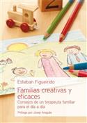 Familias creativas y eficaces / Creative Efficient Families (Spanish)