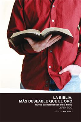 La Biblia, m�s deseable que el oro / The Bible, More Desirable than Gold (Spanish)