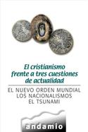 El cristianismo frente a tres cuestiones de actualidad / Christianity Against Three Current Issues (Spanish)