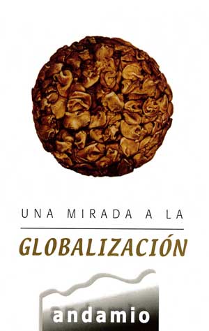 Una Mirada a la Globalizaci�n / A View of Globalization (Spanish)