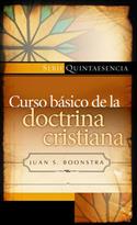 Curso b�sico de la doctrina cristiana / Basic Course on Christian Doctrine (Spanish)
