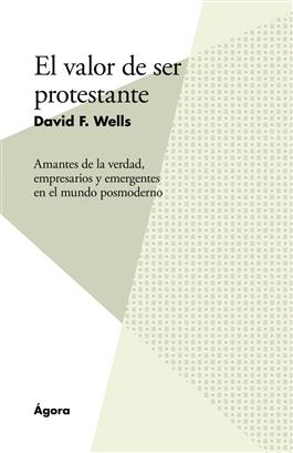 El valor de ser protestante / The Courage to Be Protestant (Spanish)