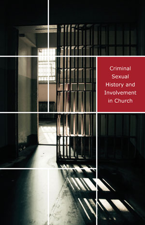 Criminal Sexual History and Involvement in the Church Bulletin Insert