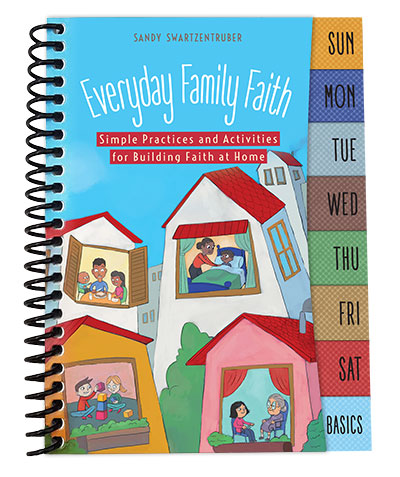 Everyday Family Faith - Sandy Swartzentruber | Faith Alive Christian  Resources