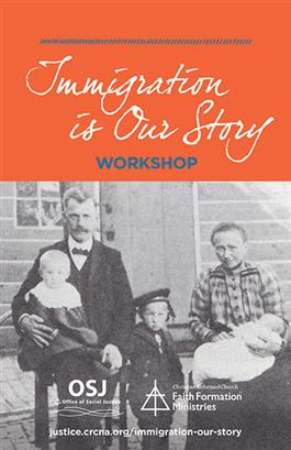 Immigration is Our Story: Workshop Guide