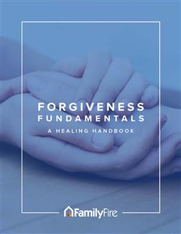 Forgiveness Fundamentals: A Healing Handbook