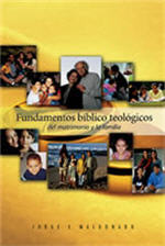 Fundamentos b�blico-teol�gicos del matrimonio y la familia / Biblical-theological Foundations of Marriage and the Family (Spanish)
