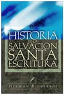 Historia de la salvacion y Santa Escritura / History of Salvation and Holy Scripture (Spanish)