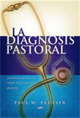 La diagnosis pastoral / The Minister as Diagnostician (Spanish)