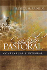 Cuidado Pastoral, contextual e integral / Pastoral Care: Holistic and Contextualized (Spanish)