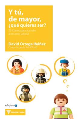 �Y t�, de mayor, que quieres ser? / And You, As An Adult, You Want to Be? (Spanish)