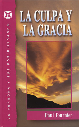 La culpa y la gracia / Guilt and Grace (Spanish)