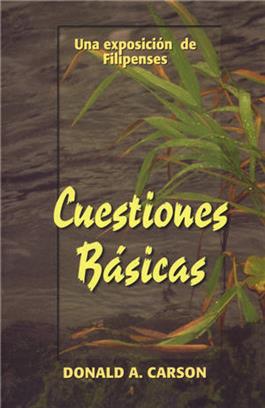 Cuestiones b�sicas / Basic For Believers (Spanish)
