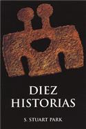 Diez historias / Ten Stories (Spanish)