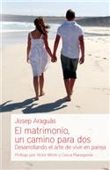 El matrimonio, un camino para dos / Marriage: A Path for Two (Spanish)