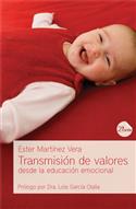 Transmisión de valores desde la educación emocional / Transmission of Values from the Emotional Education (Spanish)