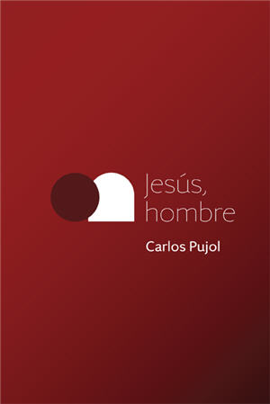 Jesus, hombre / Jesus, Man (Spanish)