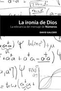 La iron�a de Dios / The Irony of God (Spanish)
