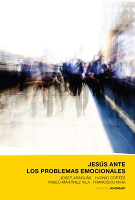 Jesús ante los problemas emocionales / Jesus to Emotional Problems (Spanish)