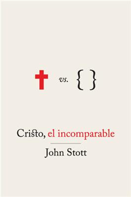 Cristo, el incomparable / The Incomparable Christ (Spanish)
